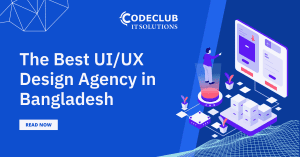 Best UI UX Design Agency in Bangladesh